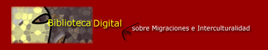 Biblioteca Digital Sobre Migraciones e Interculturalidad